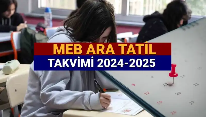 2024 Ara Tatili Uzatılacak mı? Okullar Ne Zaman Kapanıyor?