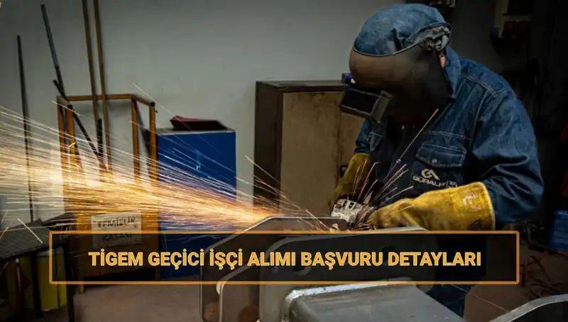 TİGEM 306 Geçici İşçi Alımında Başvuru Tarihleri ve Şartları Açıklandı